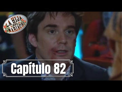La Hija del Mariachi | Capítulo 82 | Francisco arremete en contra de Macías