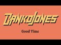 Danko Jones - Good Time (Official Lyric Video)