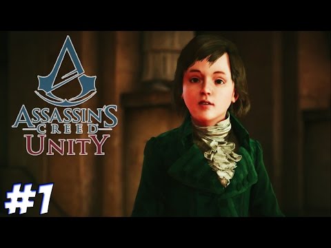 Assassin's Creed Unity Gameplay Walkthrough part 1 "Arno" (Xbox One)