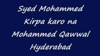 Qawwali Syed Mohammed kirpa karo na