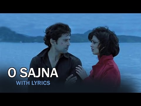 O Sajna (Lyrical) — watch video