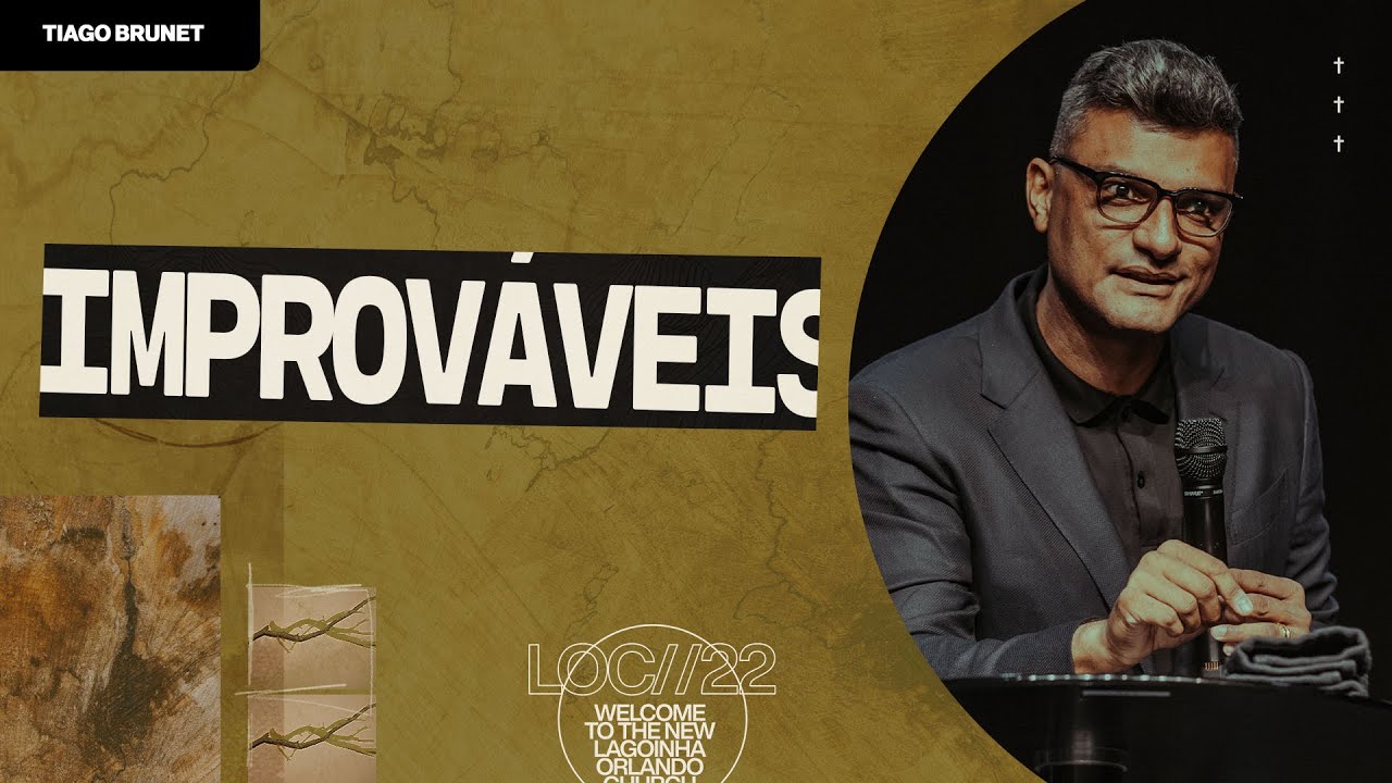 IMPROVÁVEIS - TIAGO BRUNET