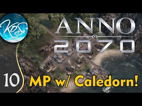 Anno 2070 Ep 10: MEASURE TWICE, CUT ONCE - MP Tutorial Coop - Let's play, Gameplay