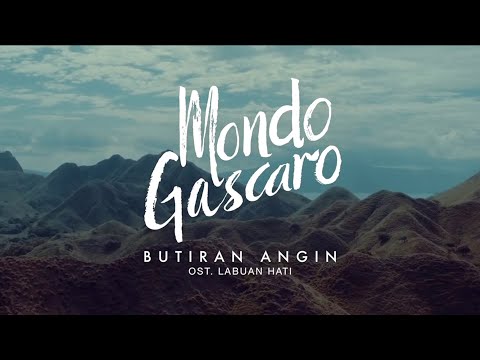OST. Film LABUAN HATI "Butiran Angin" by Mondo Gascaro