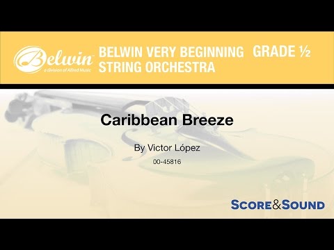 Caribbean Breeze, by Victor López – Score & Sound