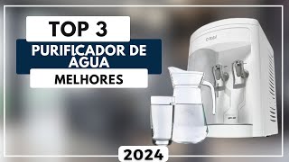 Top 3 Melhores Purificador de Água Custo Benefício Para 2024