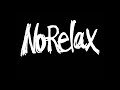 No Relax - Fuera de control
