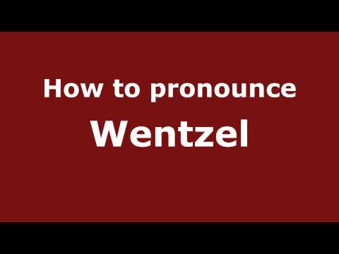 How to Pronounce Wentzel - PronounceNames.com