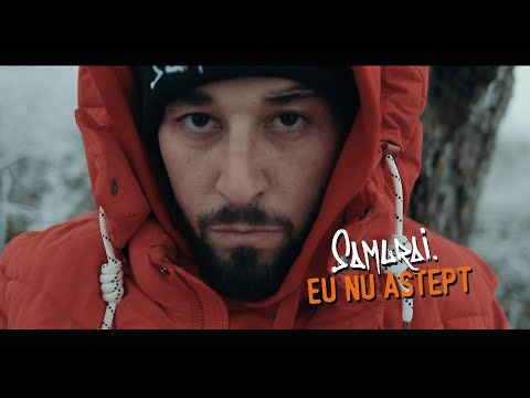 Samurai - Eu nu astept