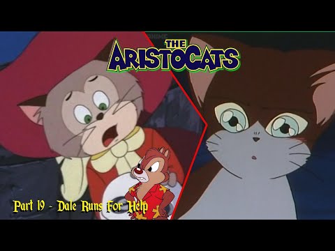 The Aristocats part 19 - Dale Run For Help