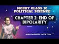 NCERT Class 12 Political Science World Politics Chapter 2 End Of Bipolarity CBSE Examrace