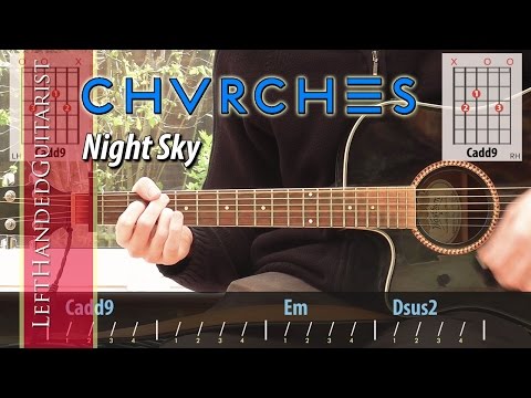 Night Sky - Chvrches