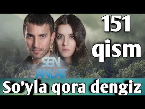 Soyla qora dengiz 151 qism uzbek tilda
