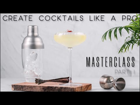 How to create cocktail recipes like a PRO   Mixology masterclass part 1