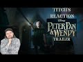 Titch S Reaction Peter Pan And Wendy Trailer Another Remake