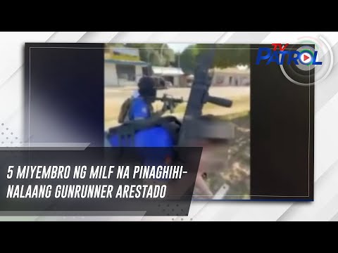 5 miyembro ng MILF na pinaghihinalaang gunrunner arestado TV Patrol