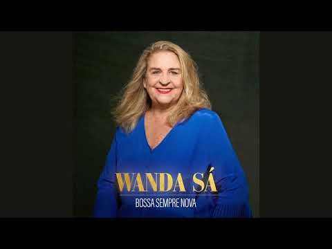 Wanda Sá | Bossa Sempre Nova (Álbum completo)