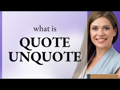 Understanding "Quote Unquote": A Guide for English Learners