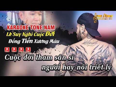 Karaoke Suy Nghĩ Cuộc Đời - Đồng Tiền Xương Máu ( Thuận Chùa ) Tone Nam Beat Hay | Karaoke Phi Long