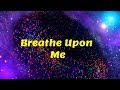 Breathe Upon Me Terry MacAlmon