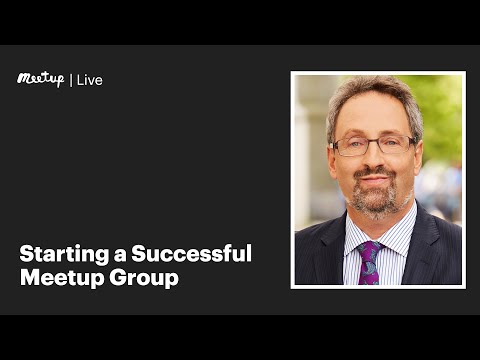 Starting A Successful Meetup Group