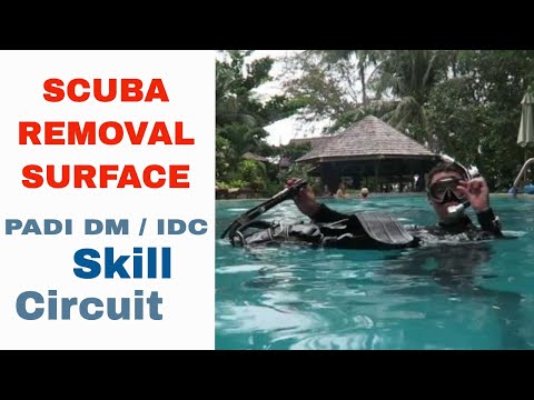 PADI Skill Circuit - Scuba Unit Removal and Replacement on the Surface PADI IDC & Divemaster