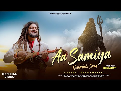 Aa Samiya Lyrics – Hansraj Raghuwanshi