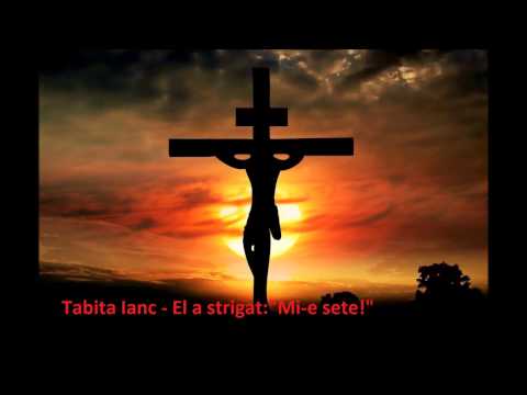Tabita Ianc - El a strigat:''Mi-e sete!"