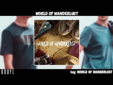 [SPECIAL log: WORLD OF WANDERLUST] GODYL - World Of Wanderlust