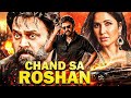 Chand Sa Roshan Action Movie Venkatesh Katrina Kaif Brahmanandam 2025 South Hindi Dub Movie