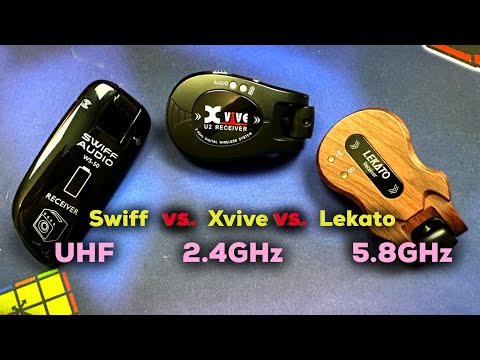 Comparing Wireless Guitar Systems - Xvive U2, Swiff Audio WS-50, Lekato 5.8 vs 2.4 vs UHF