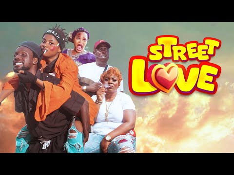 STREET LOVE - OFFICER WOOS | BEERAH | OGOGO | BIMBO THOMAS | REMI SURUTU | ALHAJI SUBERU