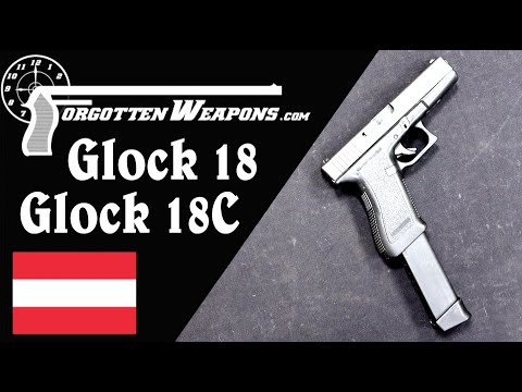 Glock 18 & 18C Machine Pistols: How Do They Work?