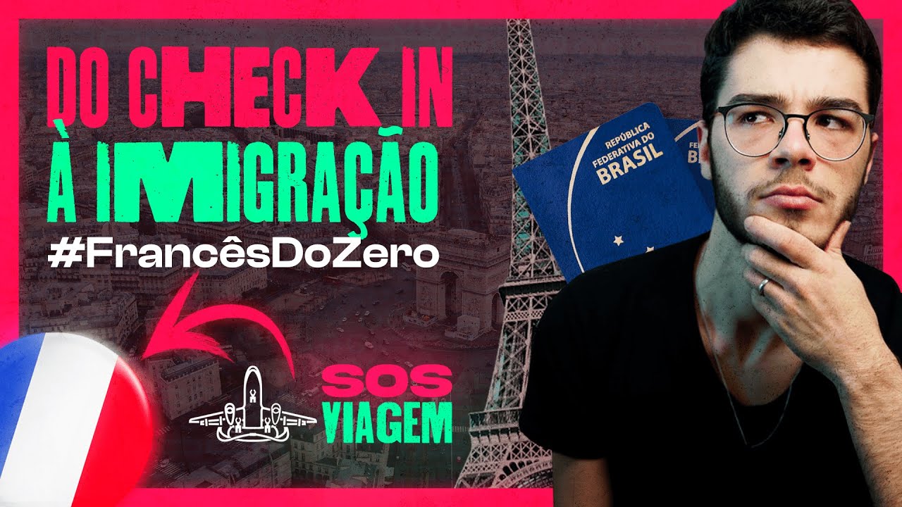 FRANCÊS para viagem #1 -  Do check in à imigração │SOS VIAGEM.