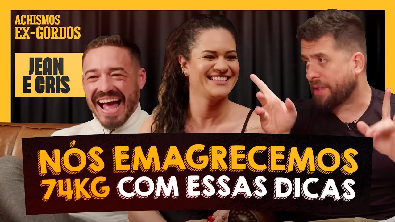 COMO FUNCIONA A CABEÇA DE QUEM PRECISA EMAGRECER? | #ACHISMOS PODCAST #232