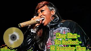 Missy Elliott - The Cookbook 09 Remember When