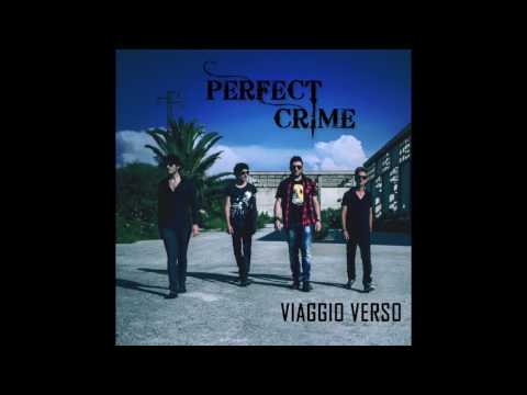 PERFECT CRIME - Diseguale Assenza
