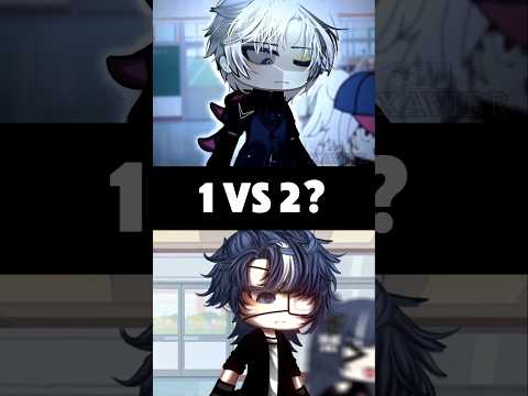 1 or 2? #gacha #gachameme #gachalife #gachalifememe #gachatrend #gachatiktok #short #fyp #foryou