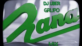 Dj Uber Grupo Rana Mix