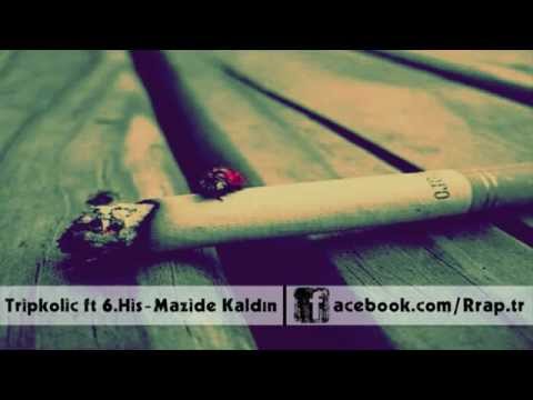 Mazide Kaldın (Tripkolic feat 6.His)
