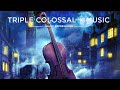 Triple Colossal X Music - Beyond Existence | Epic | Emotional | Dramatic | Neoclassical