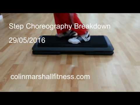 Step Choreography Breakdown 29/05/2016