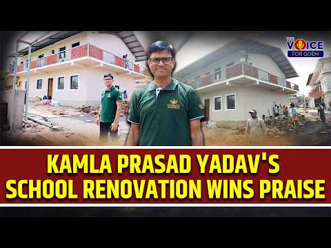 Kamla Prasad Yadav’s School Renovation Wins Praise