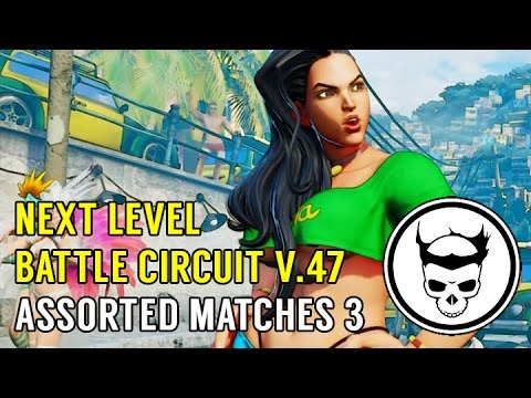 SFV SEASON 2: Next Level Battle Circuit v.47 $500 BONUS - Assorted Matches 3
