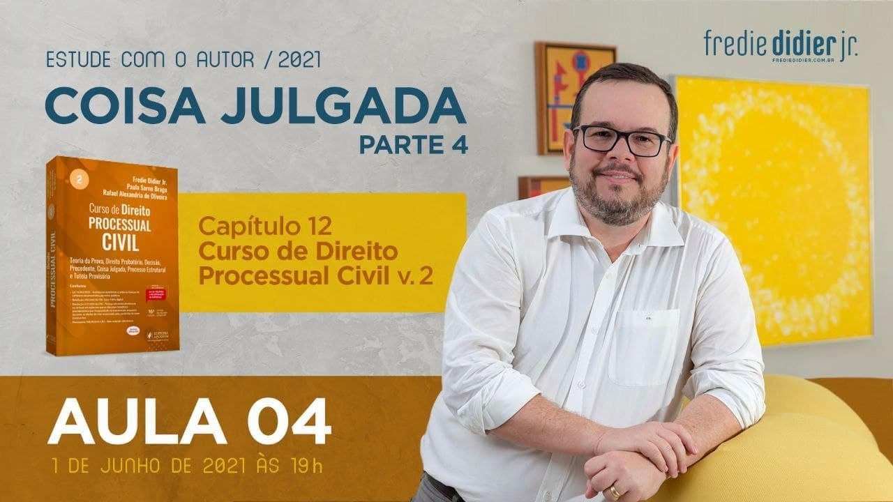 Estude com o Autor 2021 - Coisa julgada - Aula 4
