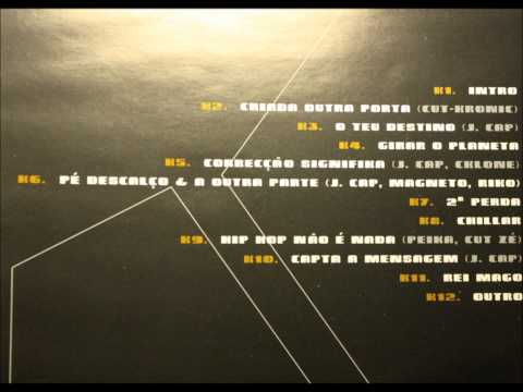 Kilu -Pé Descalço & A Outra Parte ft. J-Cap, Magneto e Riko