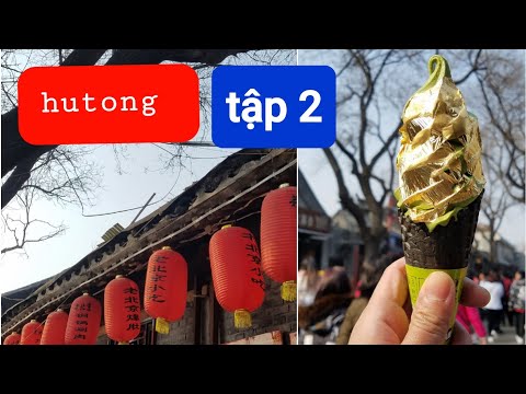 Du Lịch tự túc Bắc Kinh Nanlucuxiang / hutong: tập 2, #LeeTv86, #Hutong_Beijing