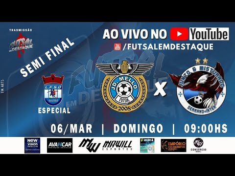 ESPECIAL DIADEMA 2021 - SEMI FINAL - JD MELO X JM FUTSAL