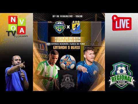 São José do Peixe x Sel de Flores - Regional de Flores do PI - AO VIVO