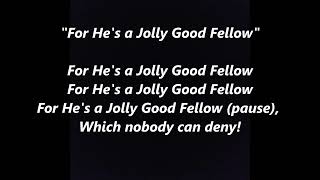 FOR HE'S A JOLLY GOOD FELLOW Congratulations Birthday Lyrics Words trending sing along song music